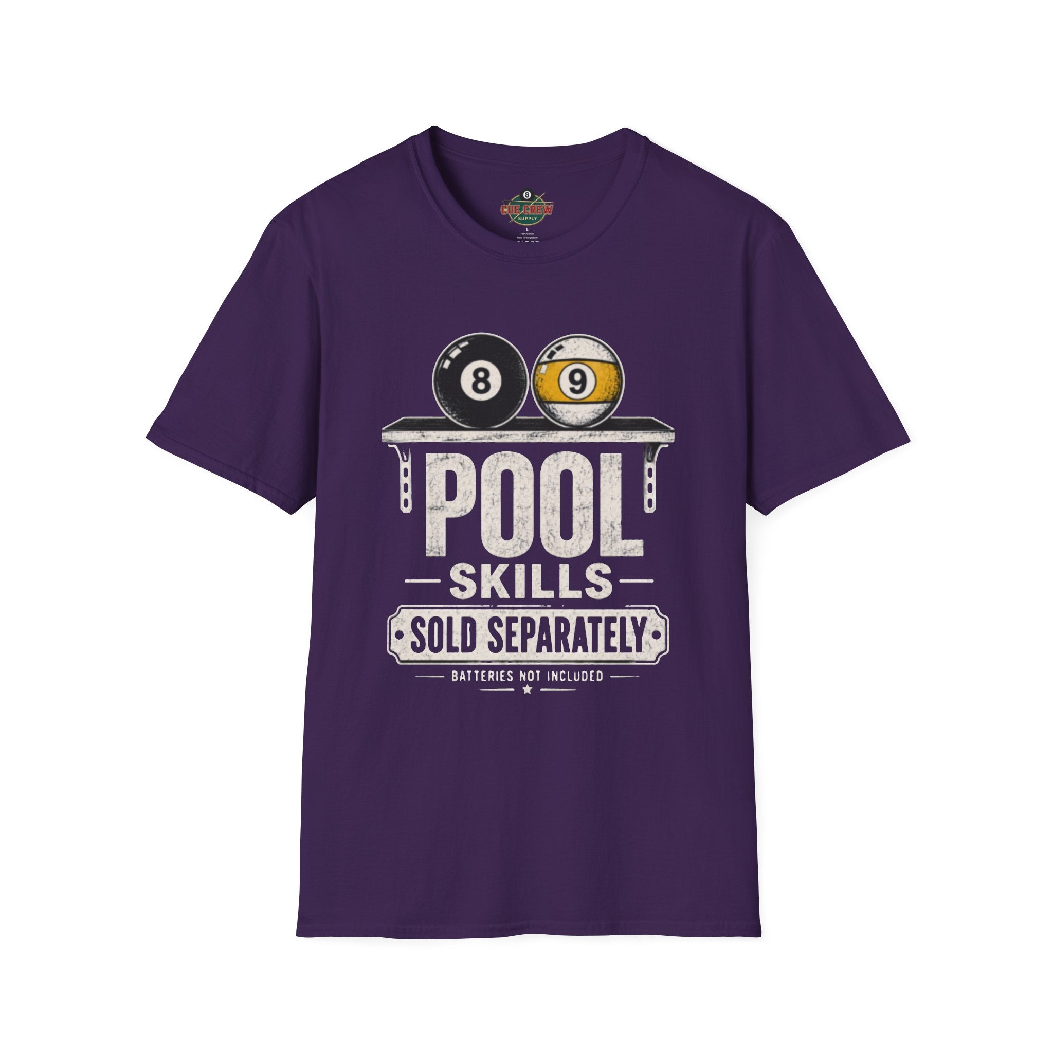 Pool Skills Sold Separately Funny Billiards T-Shirt | Front Print Only | 8 Ball & 9 Ball Graphic Unisex Tee