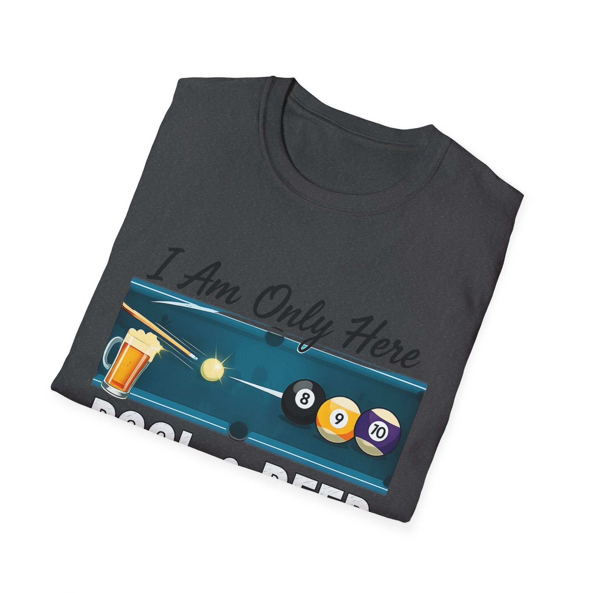 I Am Here Pool & Beer Billiards Core Line Gildan Tee