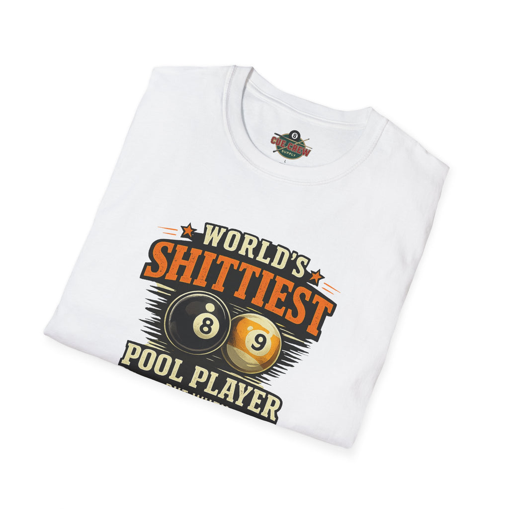 World’s Shittiest Pool Player Funny Billiards T-Shirt