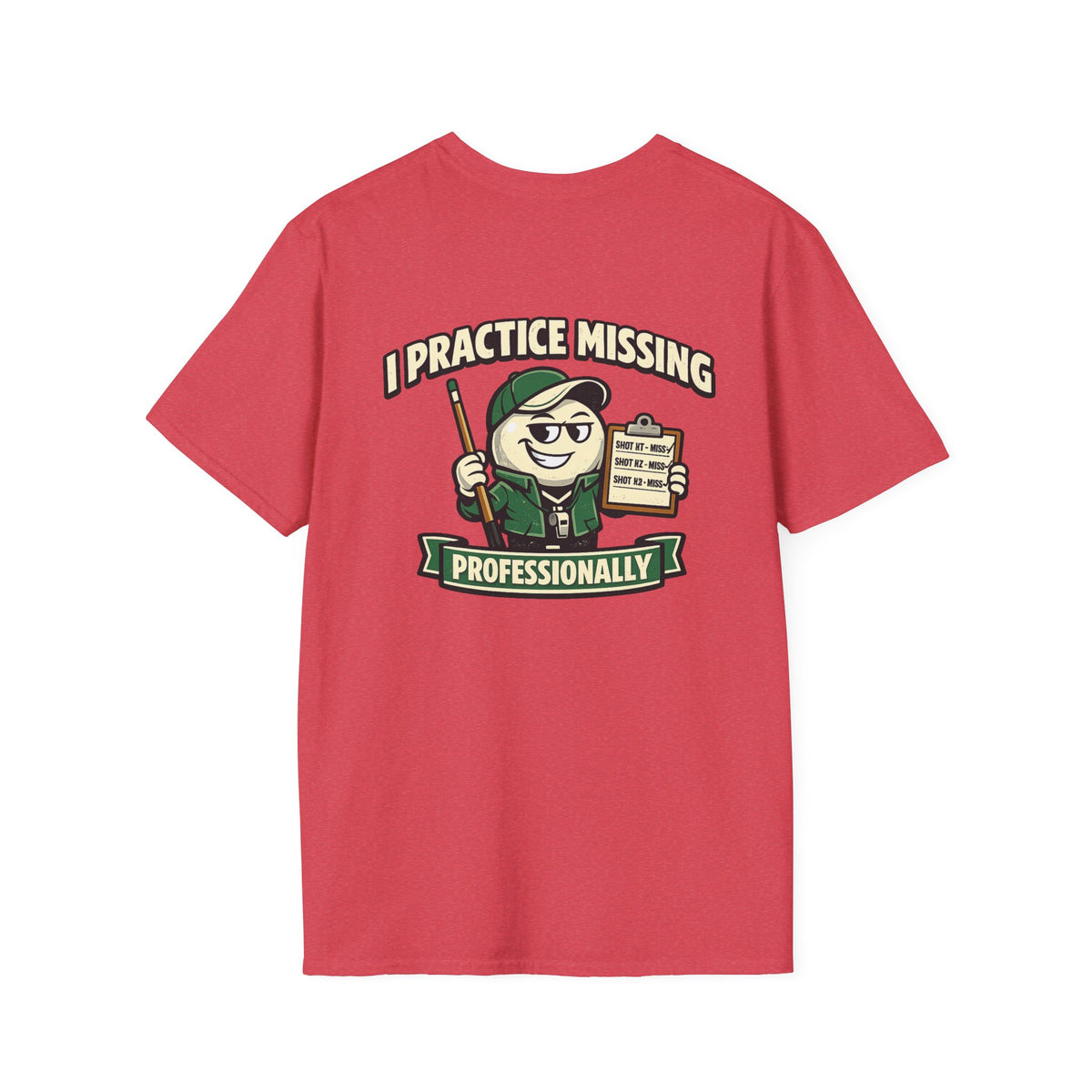 I Practice Missing Professionally Funny Pool Player T-Shirt | Classic Series CCS-CST-012