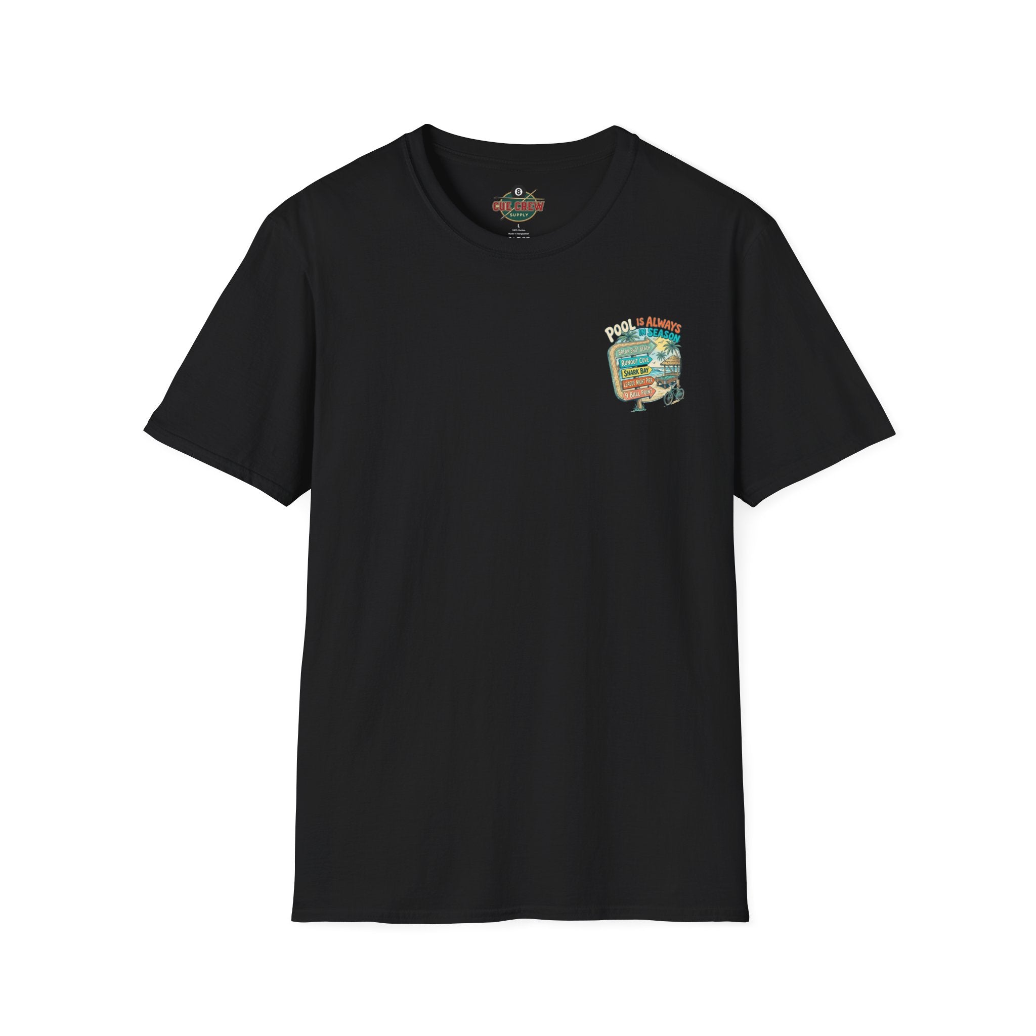 Pool Is Always in Season Billiards T-Shirt | Beach Pool Player Graphic Tee | Tropical Runout Cove Front & Back Print