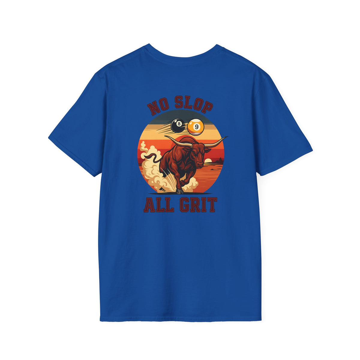 No Slop All Grit Funny Western Billiards T-Shirt | Charging Bull 9 Ball Pool Player Graphic Tee | Front & Back Print