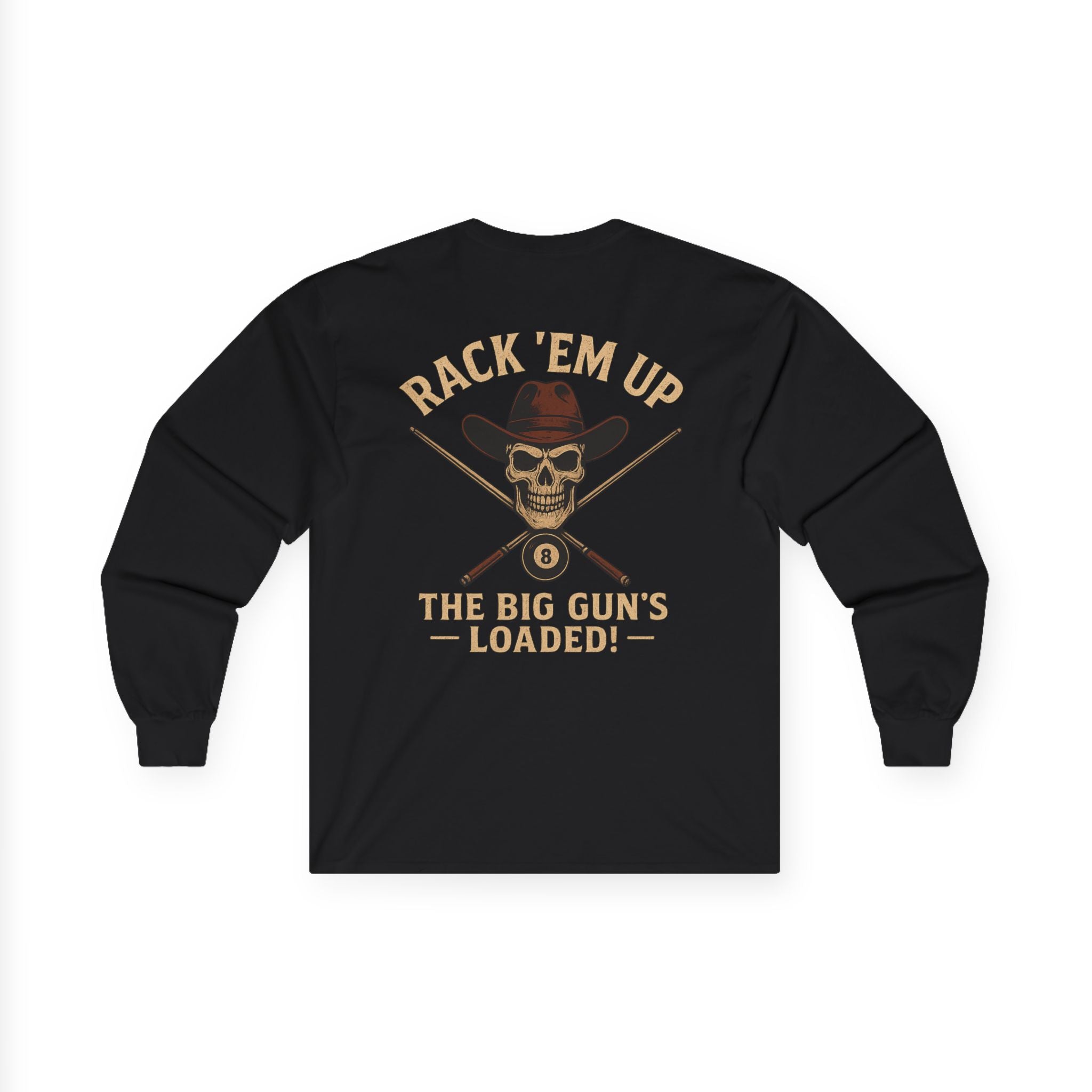 The Big Gun's Loaded Long Sleeve Tee