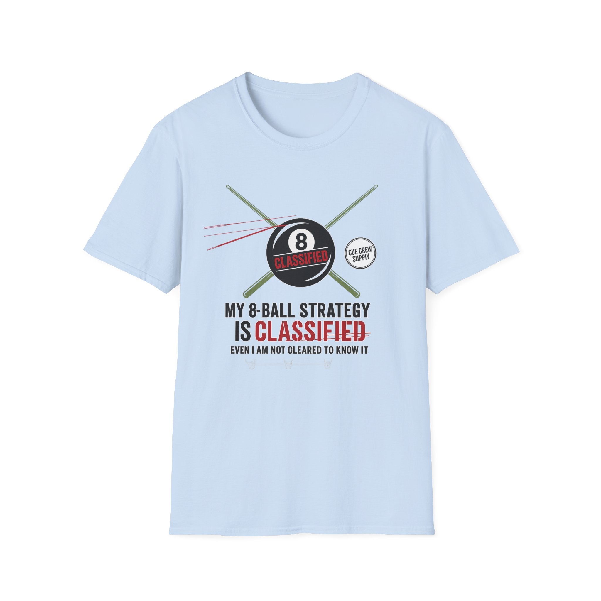 My 8-Ball Strategy Is Classified - Core Line Billiards Gildan Pool Player Tee