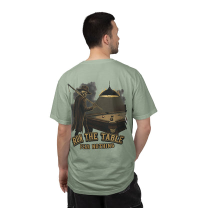 Run The Table, Fear Nothing Billiards Comfort Colors Tee