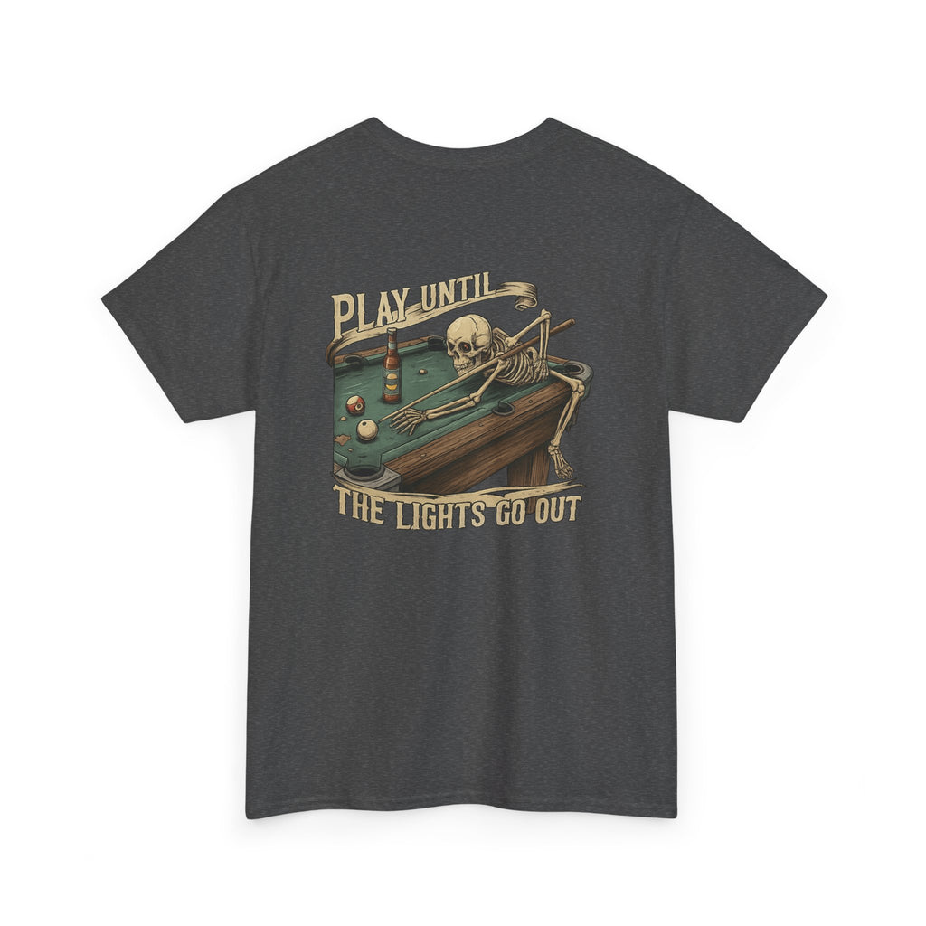 Play Until The Lights Go Out Gildan Tee