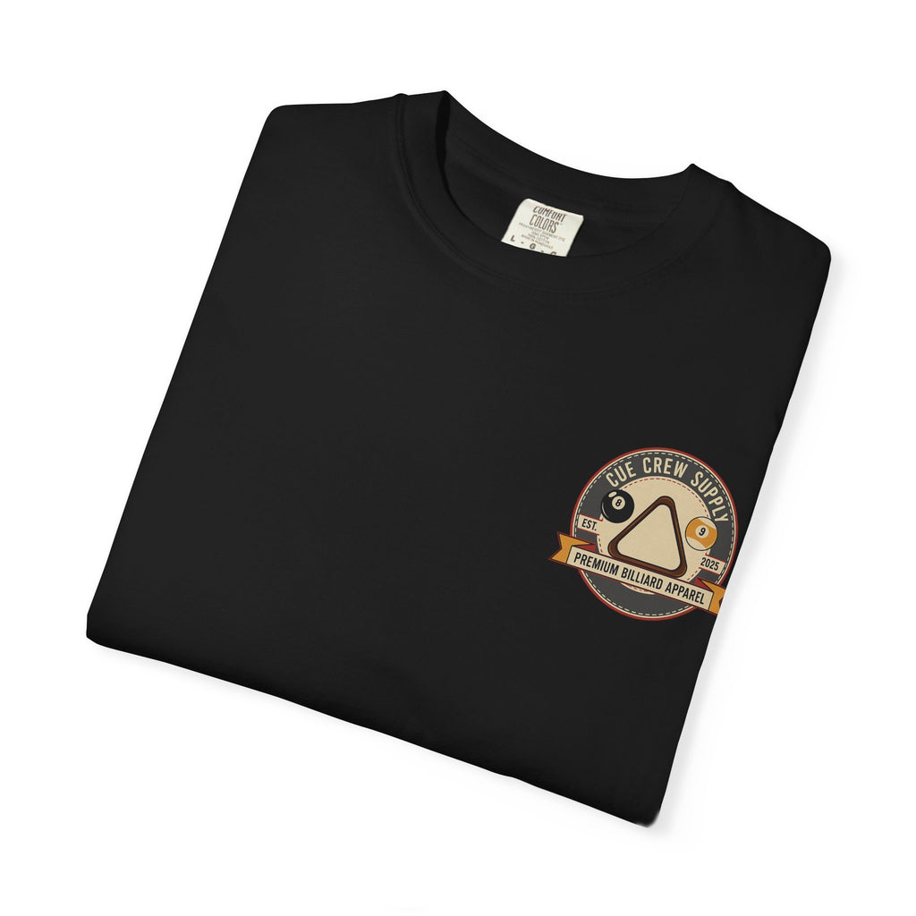 Run The Table, Fear Nothing Billiards Comfort Colors Tee