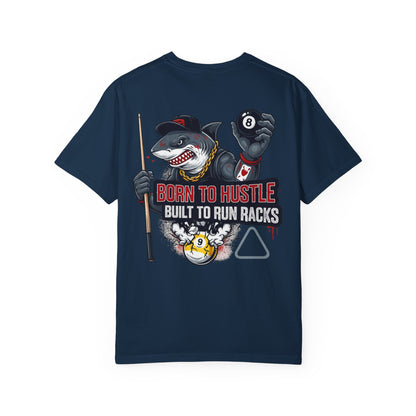 Born to Hustle, Built to Run Racks Billiards Comfort Colors Tee