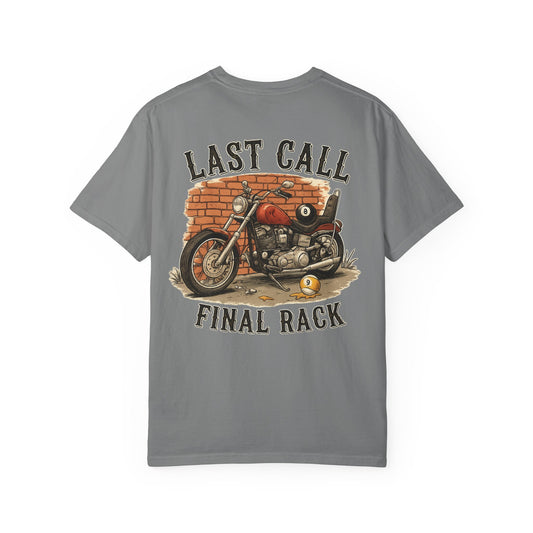 Last Call Final Rack Motorcycle Billiards Comfort Colors Tee