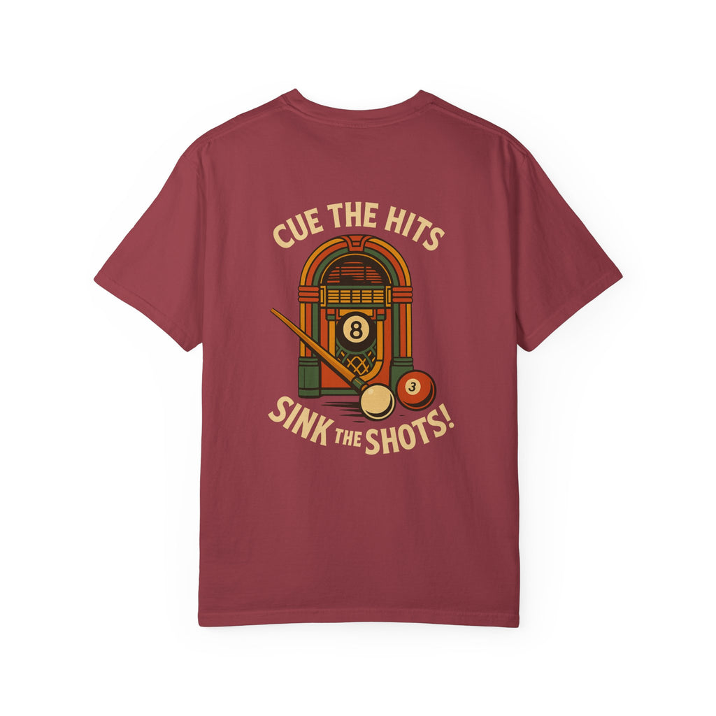 Cue The Hits, Sink The Shots Tee - Comfort Colors Brand