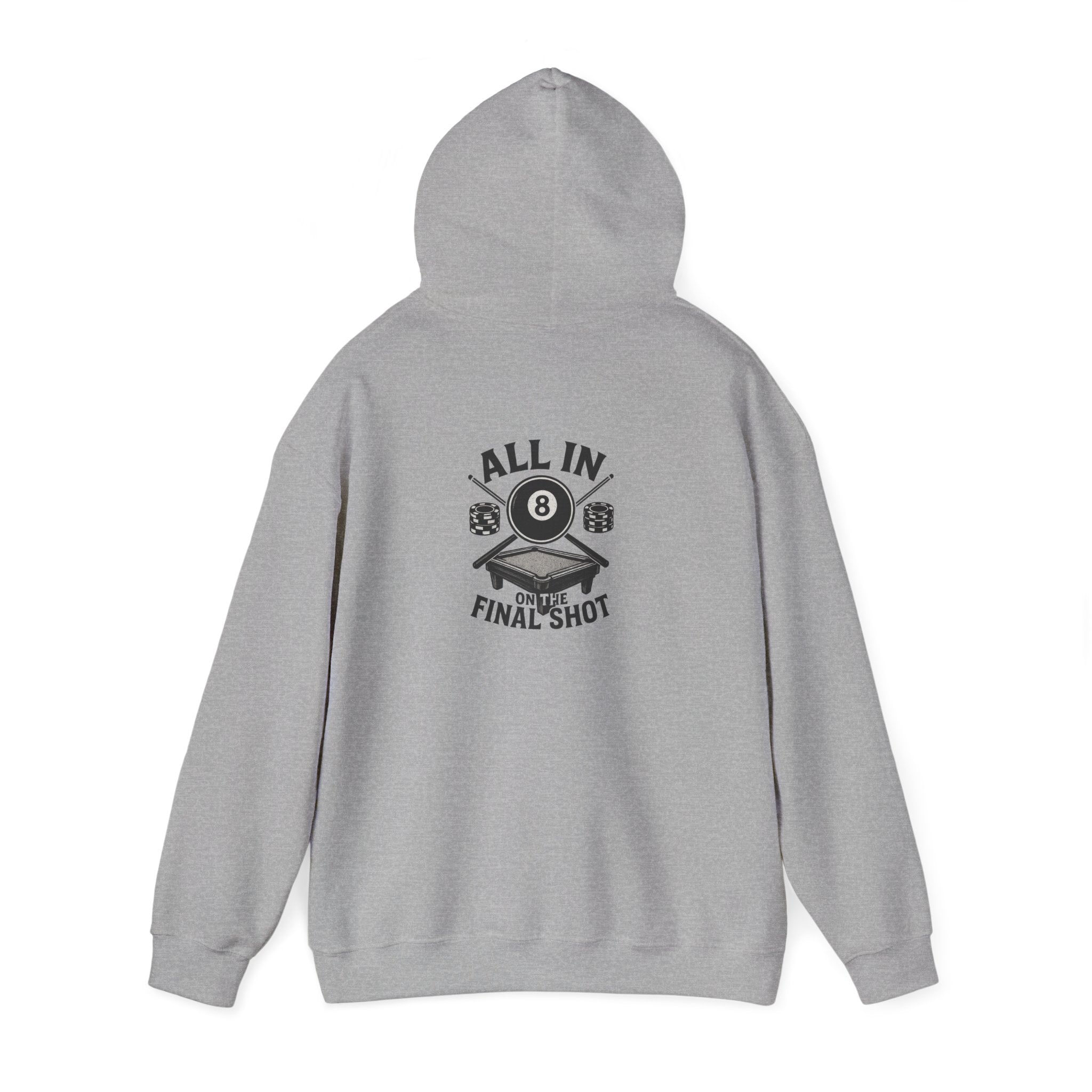 All In On the Final Shot Hoodie