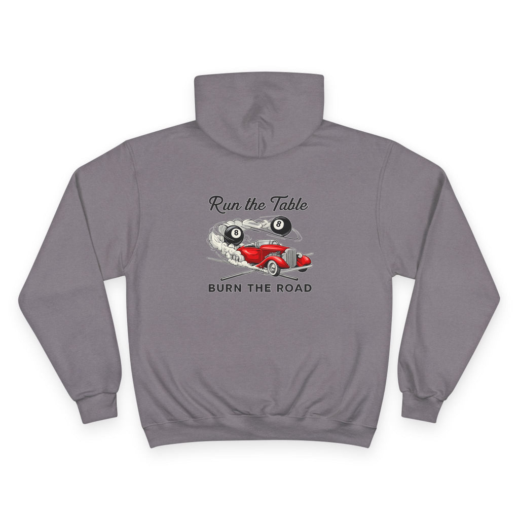 Run the Table Burn The Road Billiards Champion Hoodie