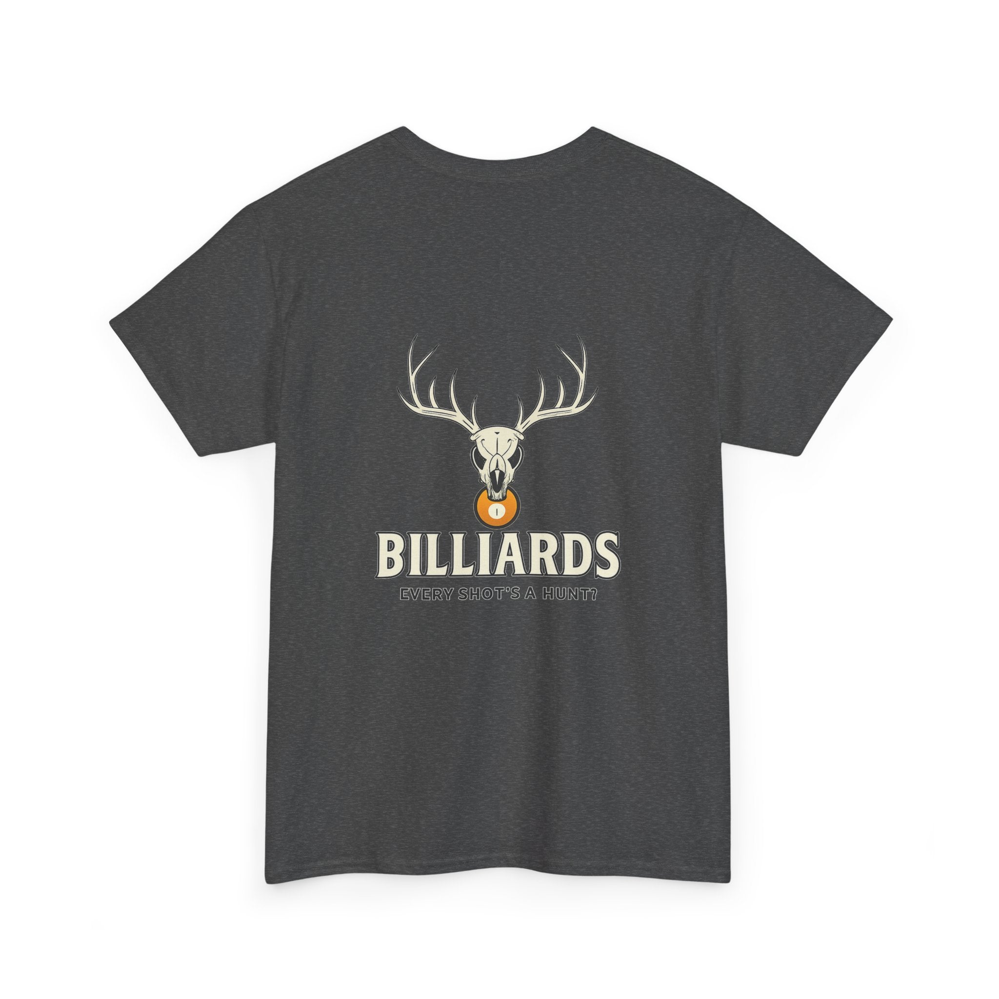Every Shot’s a Hunt Billiards Tee