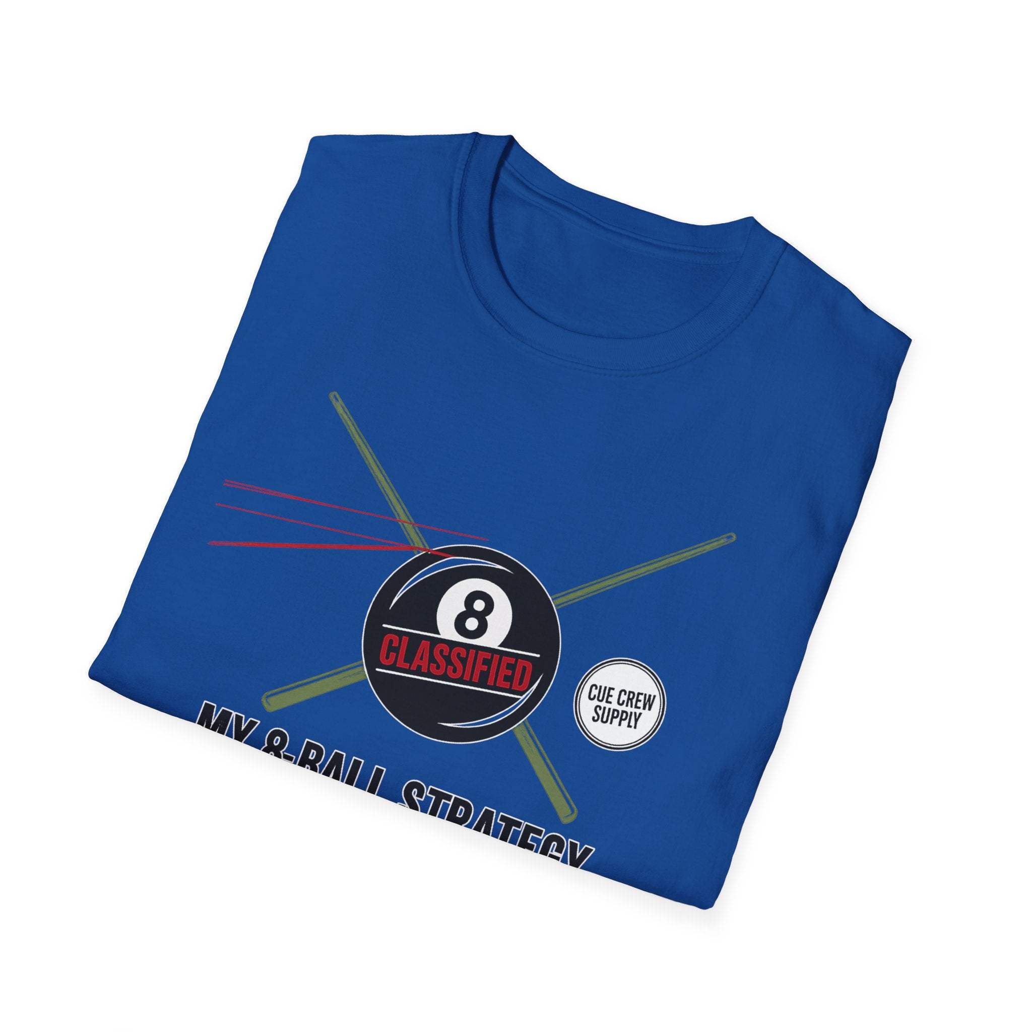 My 8-Ball Strategy Is Classified - Core Line Billiards Gildan Pool Player Tee
