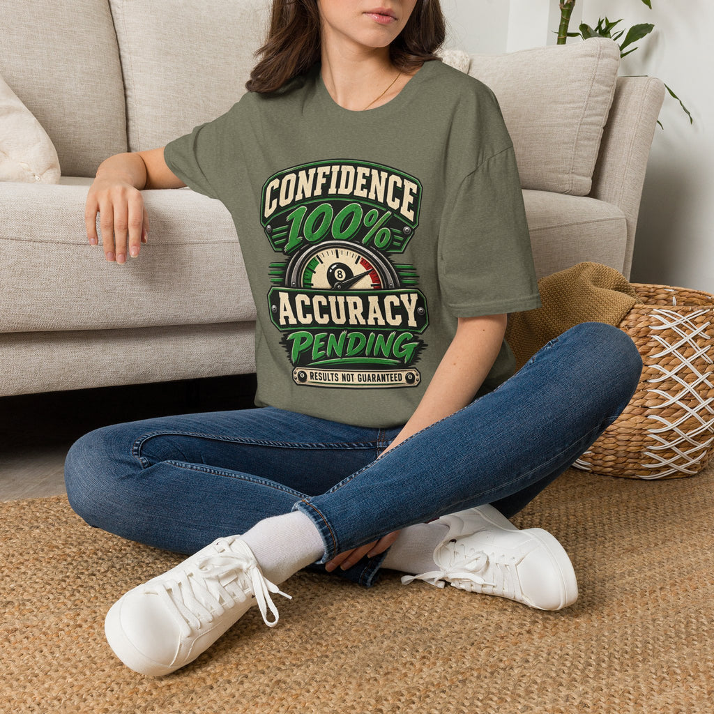 Confidence 100% Accuracy Pending – Funny Billiards T-Shirt – Pool Player Tee