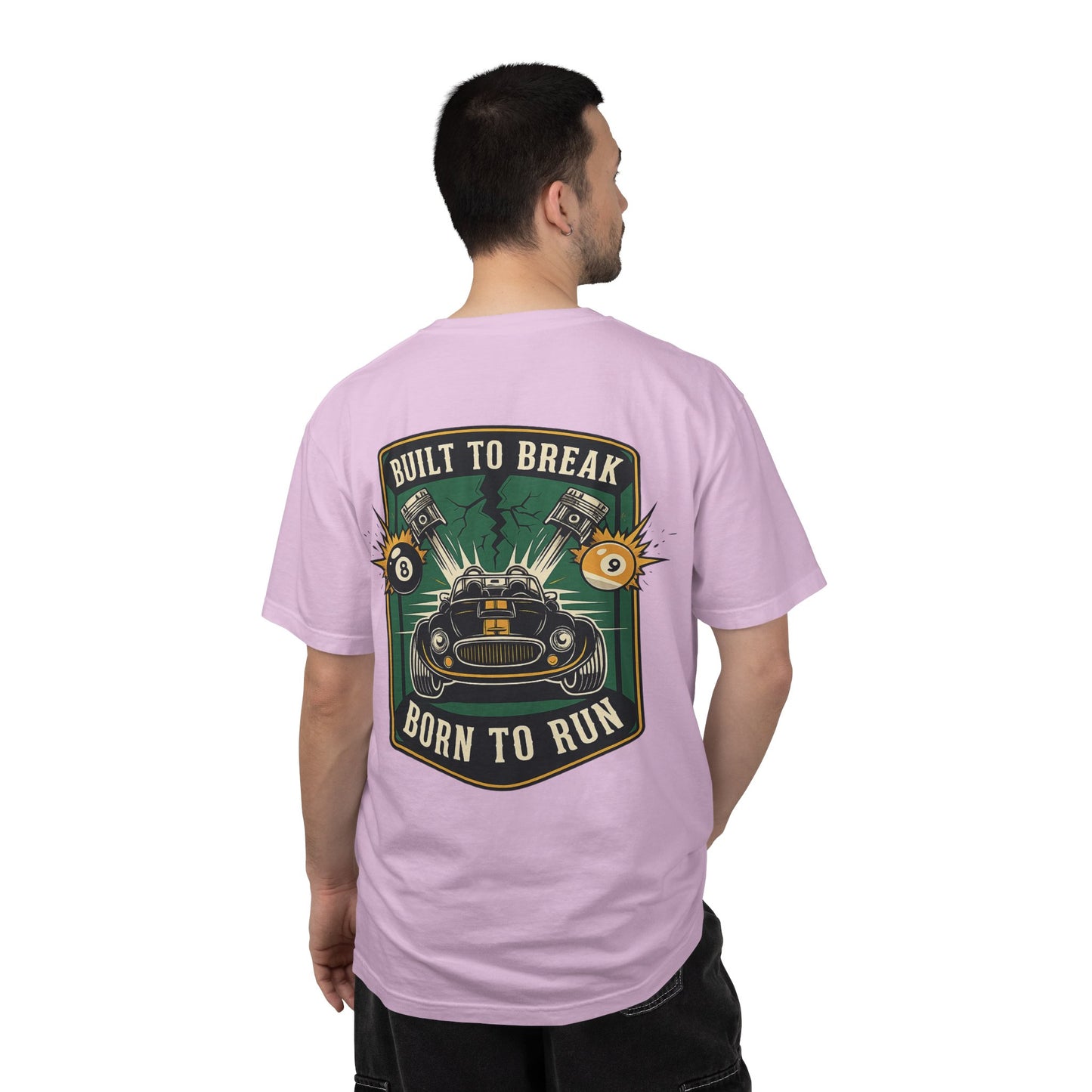 Built to Break Born to Run Billiards Comfort Colors Tee