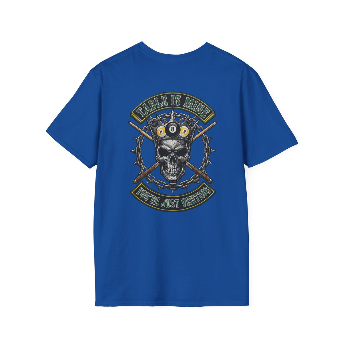 Table Is Mine You're Just Visiting Billiards T-Shirt | Skull King Pool Player Graphic Tee | Front & Back Print