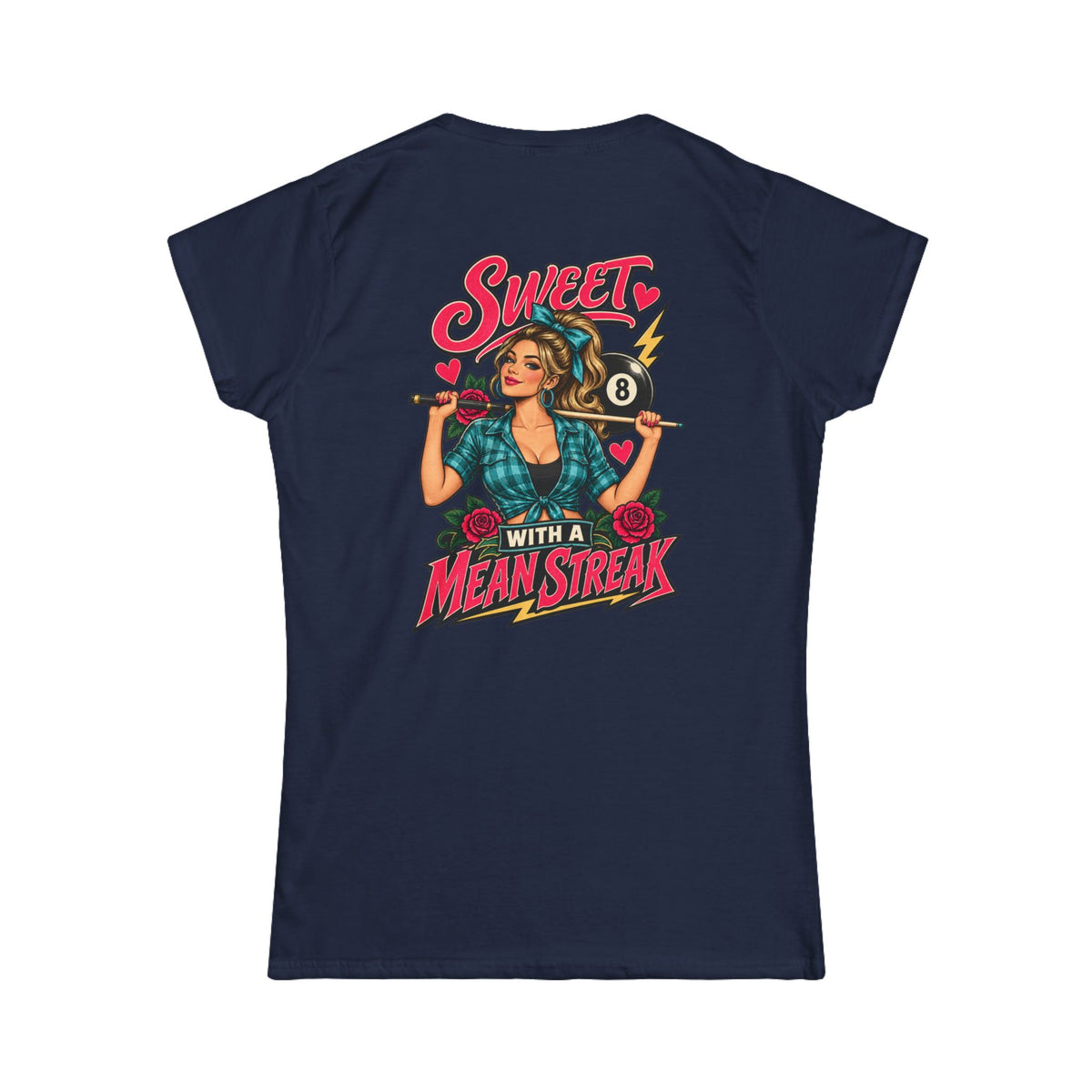 Sweet With a Mean Streak – Women’s Billiards T-Shirt – Front & Back Pool Tee