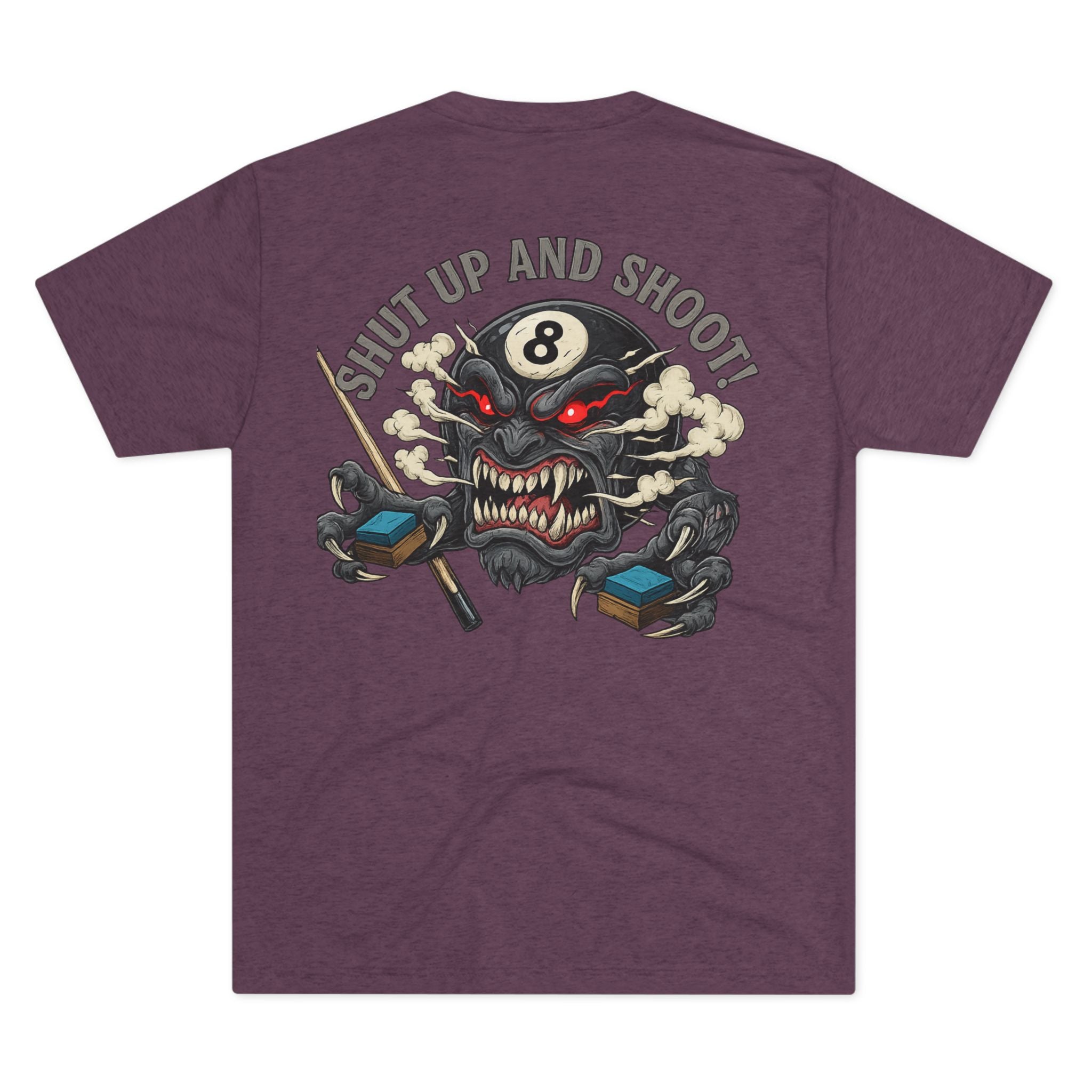 Shut Up and Shoot Billiards Tri-Blend Tee