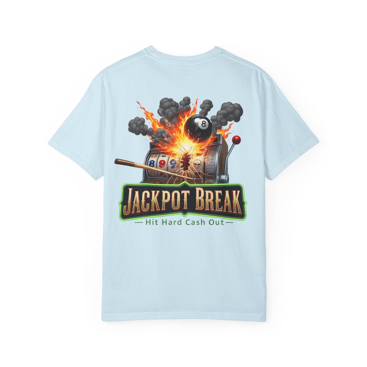 Jackpot Break Hit Hard Cash Out Casino Billiards Comfort Colors Tee