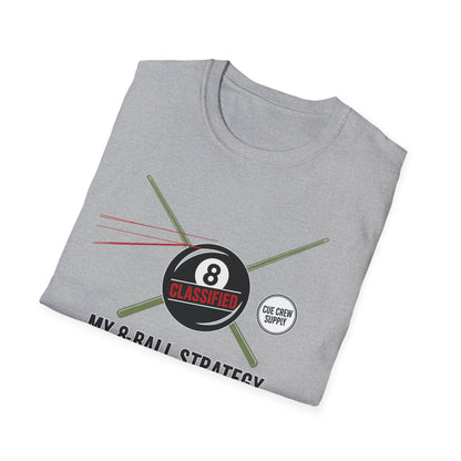 My 8-Ball Strategy Is Classified - Core Line Billiards Gildan Pool Player Tee