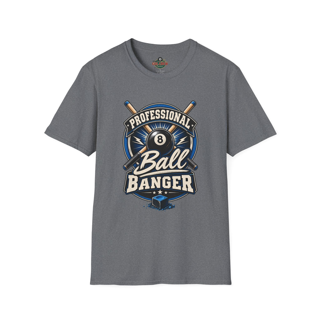 Professional Ball Banger – Funny Billiards T-Shirt – Pool Player Tee
