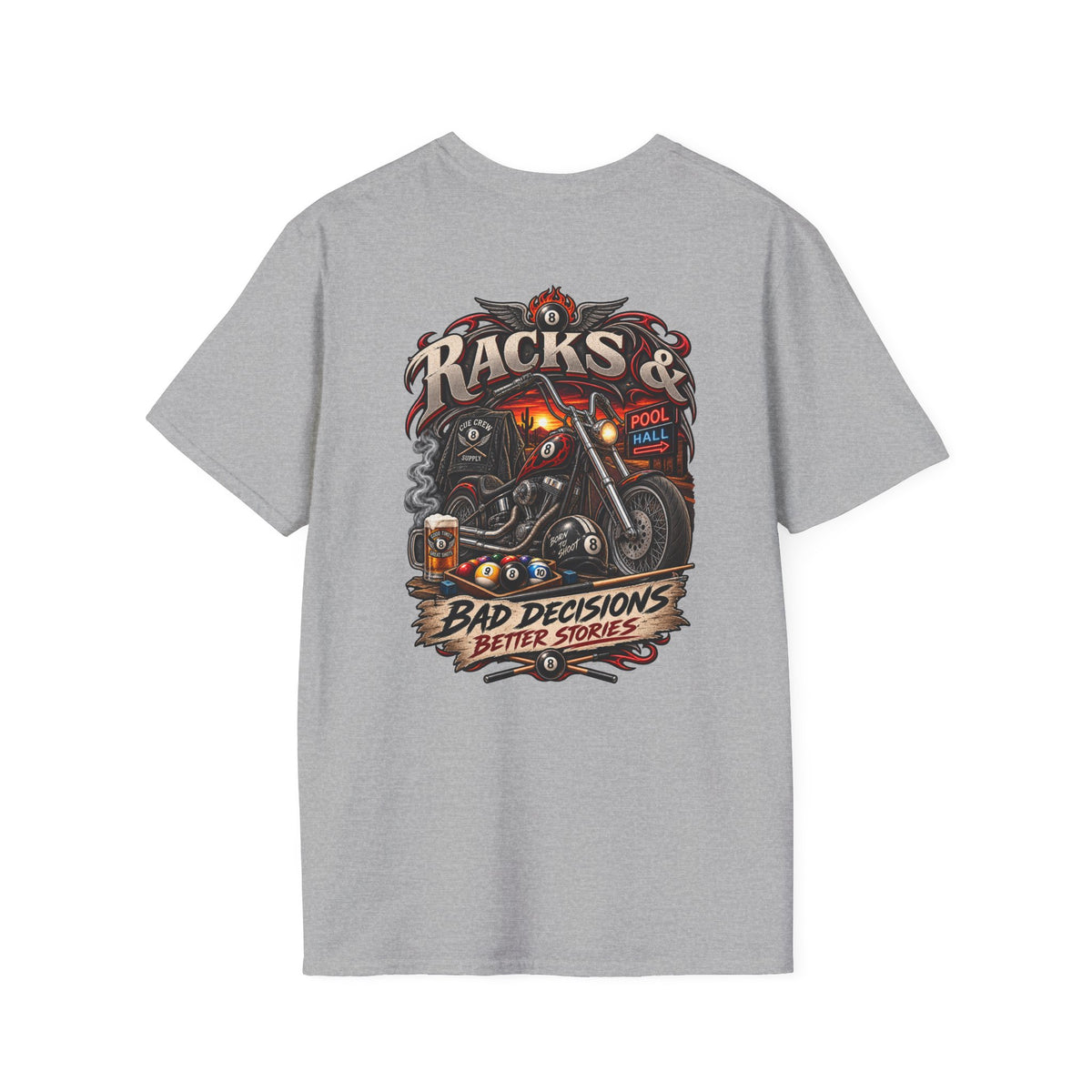 Racks & Bad Decisions Better Stories – Biker Billiards T-Shirt – Front & Back Pool Tee