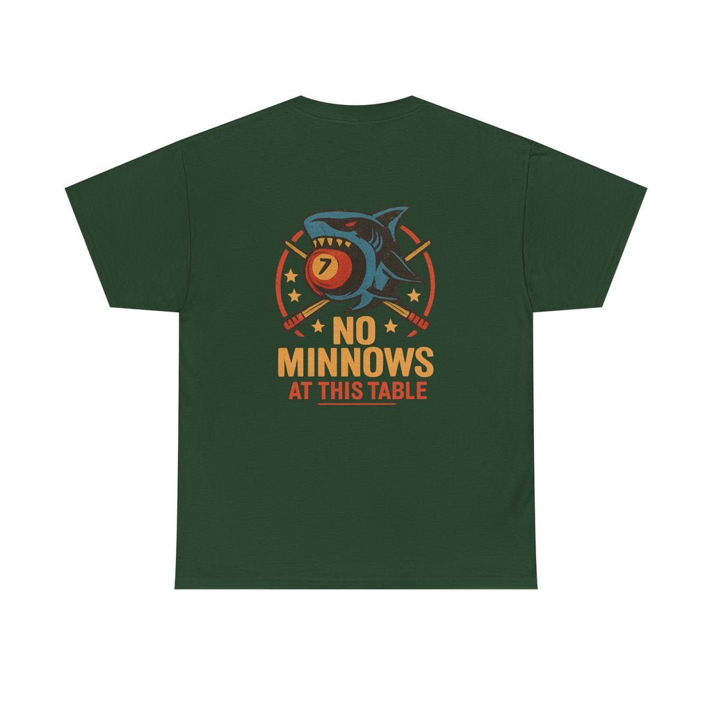 No Minnows At This Table Billiards Tee