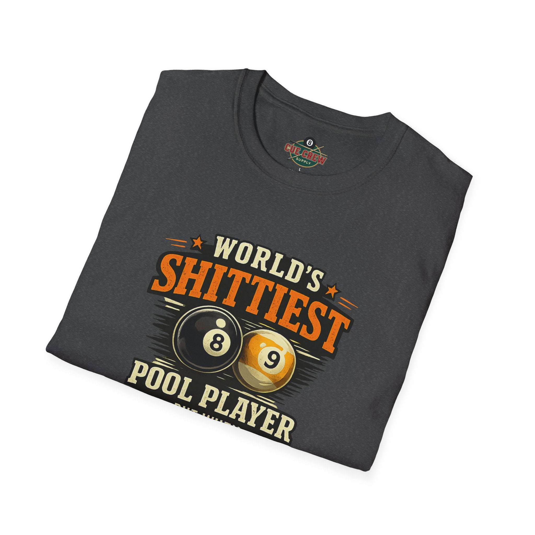 World’s Shittiest Pool Player Funny Billiards T-Shirt