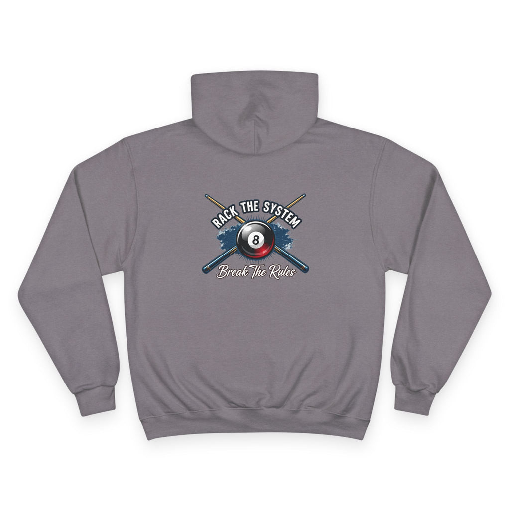Rack The System, Break The Rules Billiards Champion Hoodie