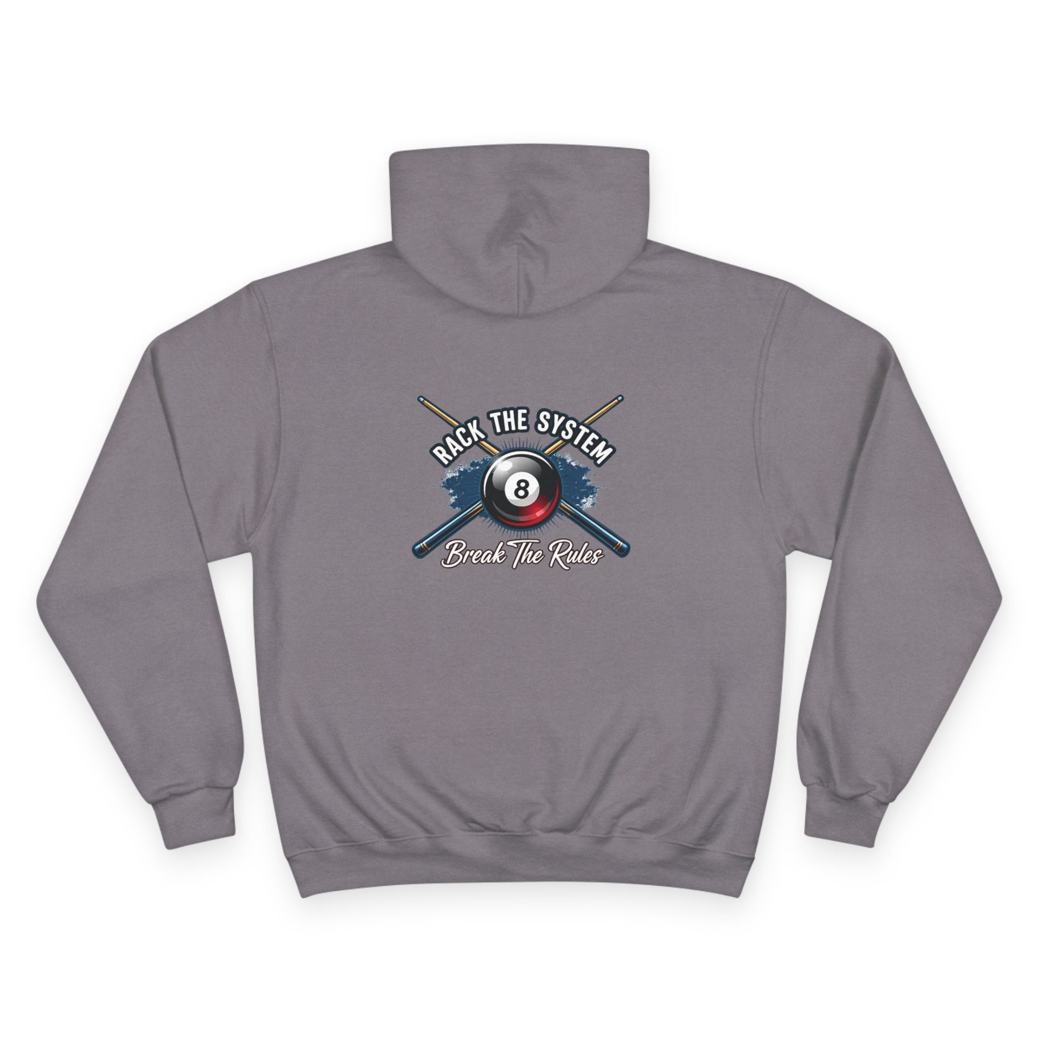 Rack The System, Break The Rules Billiards Champion Hoodie