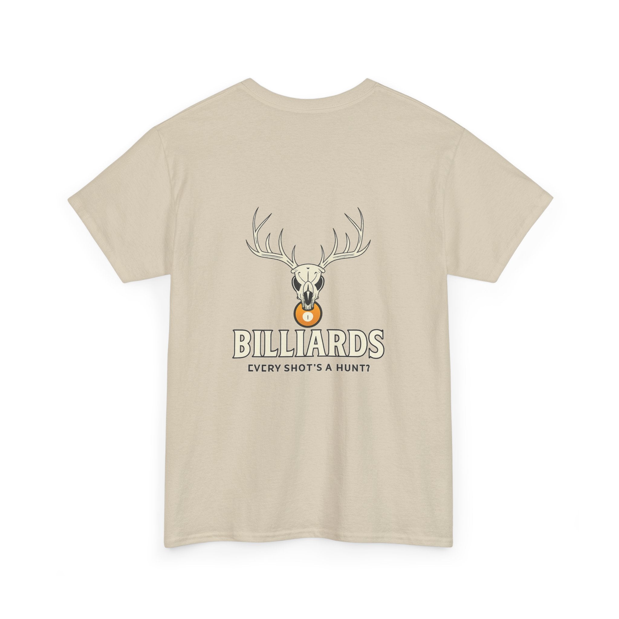 Every Shot’s a Hunt Billiards Tee