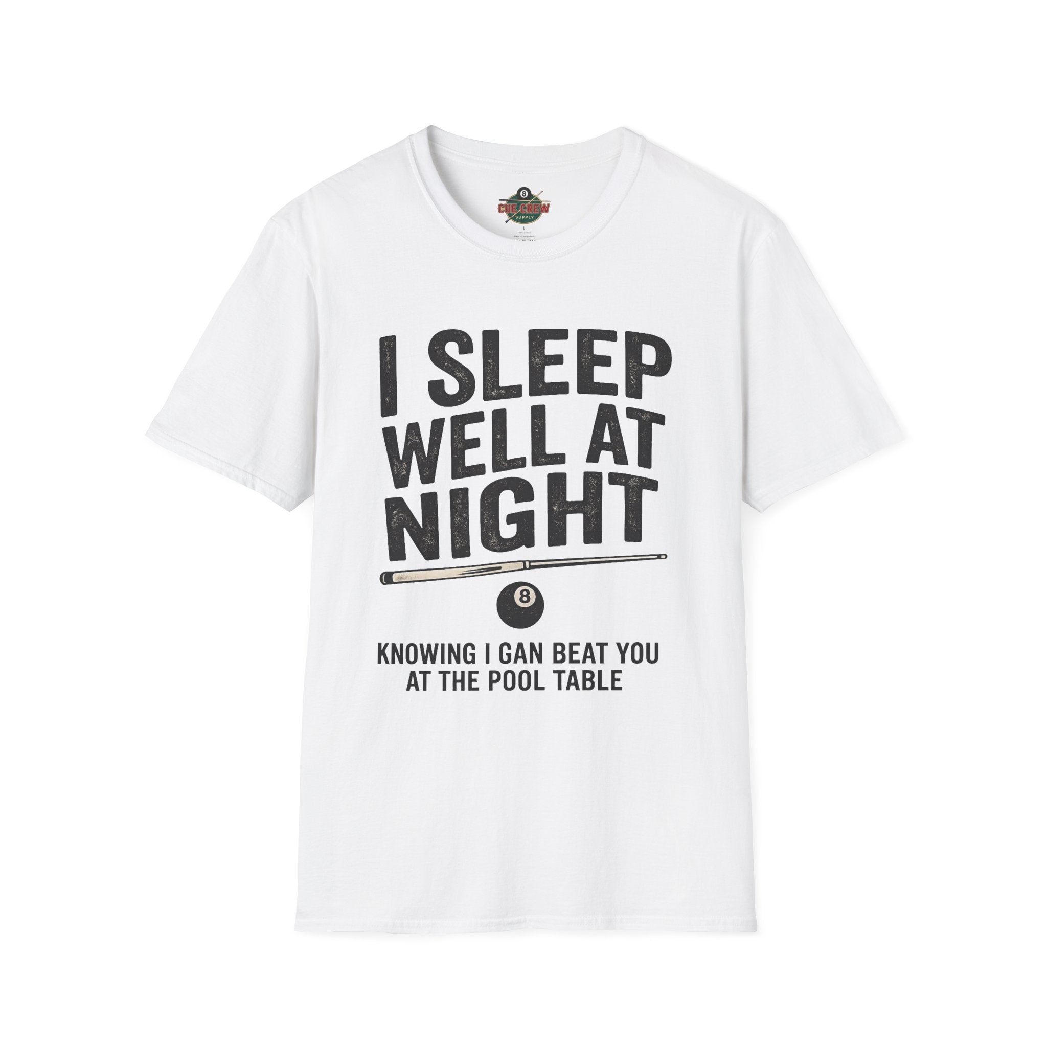 I Sleep Well at Night Funny Billiards T-Shirt – Pool Player 8 Ball Graphic Tee
