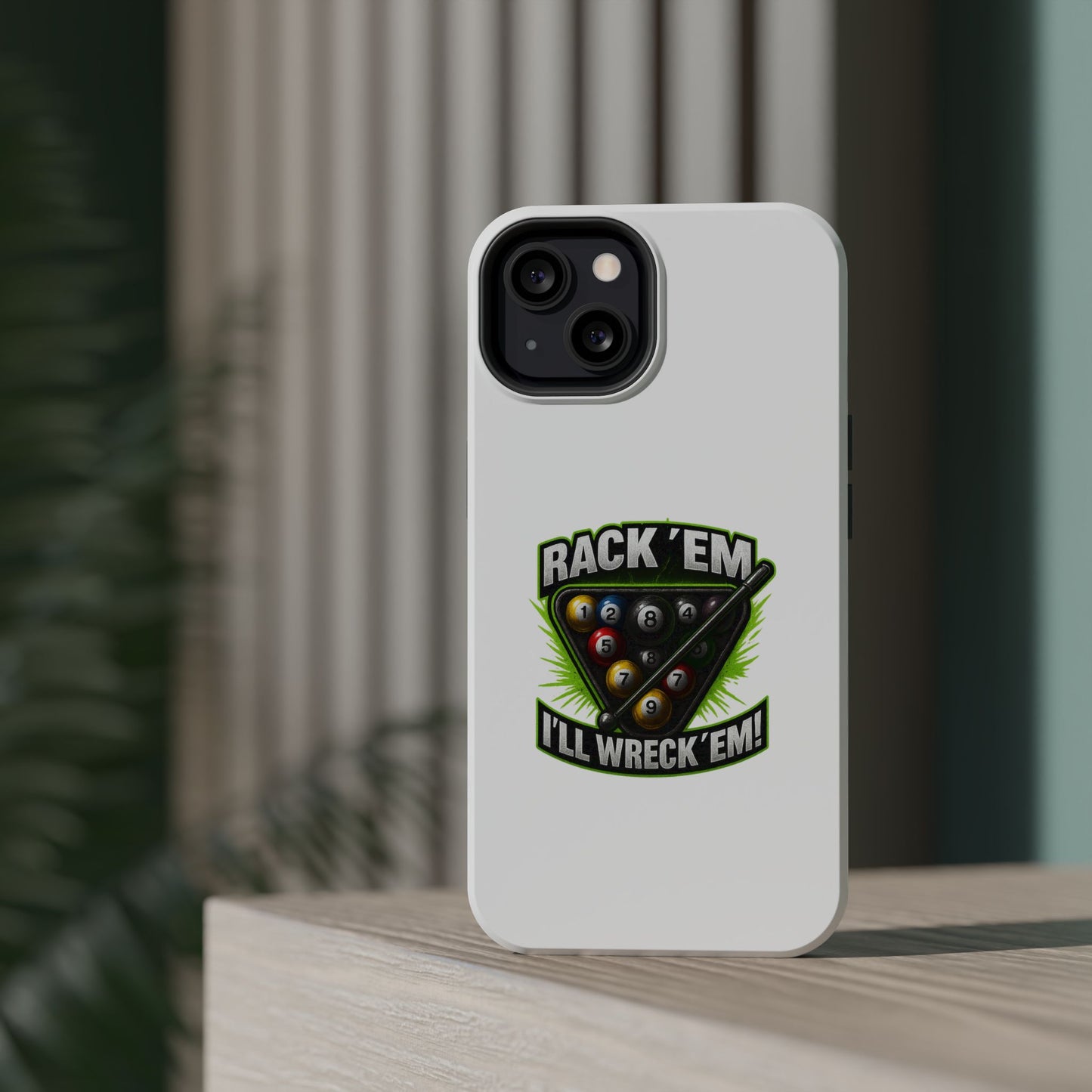Magnetic Phone Case - Rack 'Em, I'll Wreck 'Em | Cool Custom Impact-Resistant Cases for Gamers & Pool Lovers, Perfect Gift for [...]