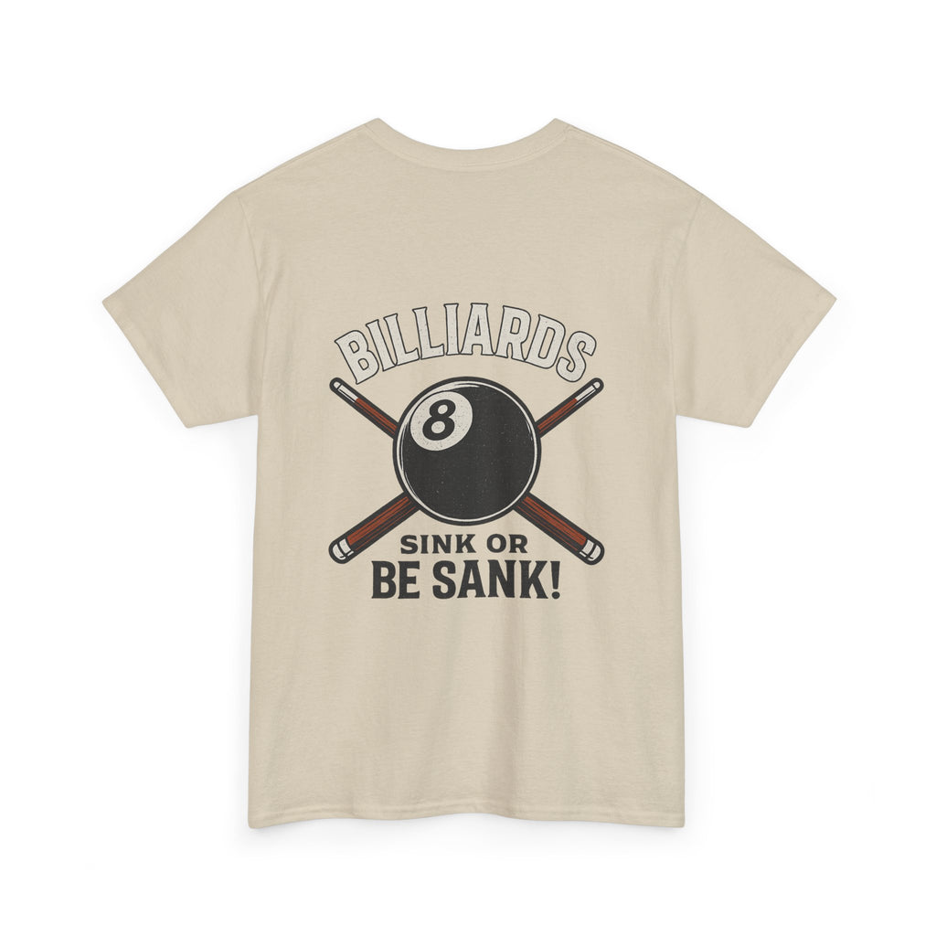 Sink or Be Sank Billiards Tee