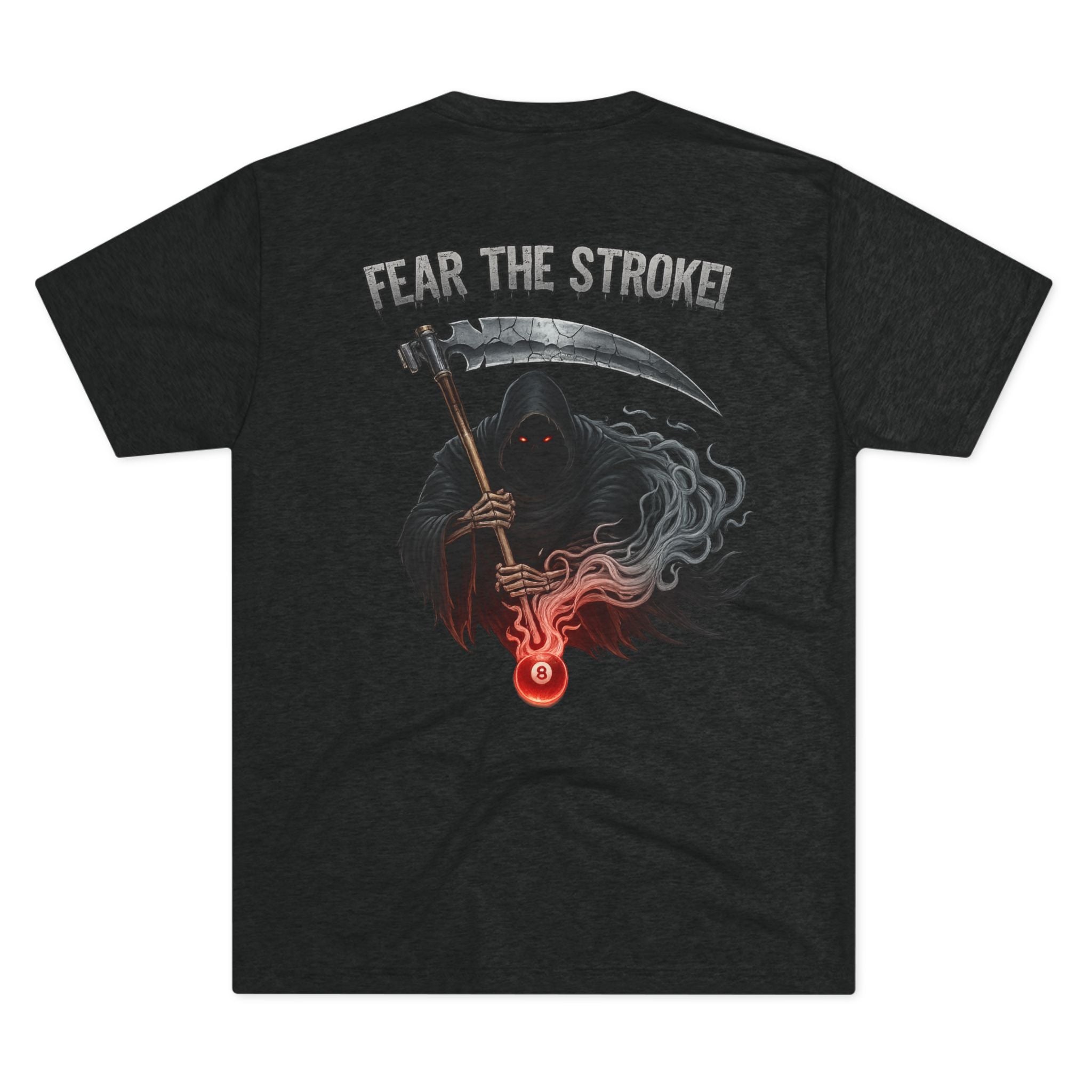 Fear The Stroke Billiards Tri-Blend Tee