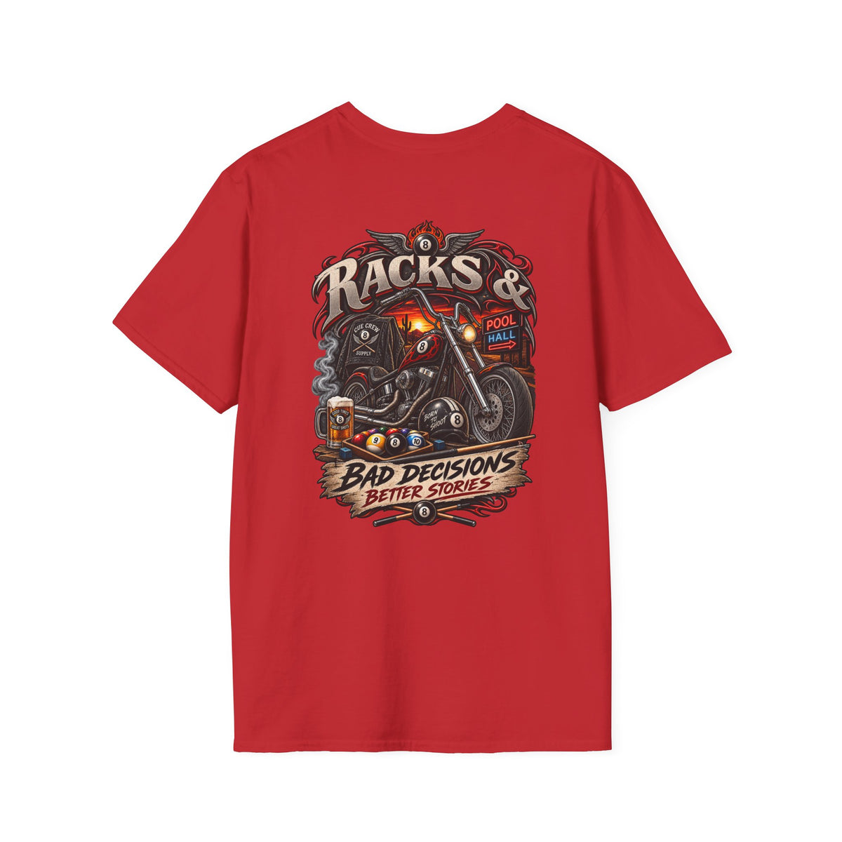 Racks & Bad Decisions Better Stories – Biker Billiards T-Shirt – Front & Back Pool Tee