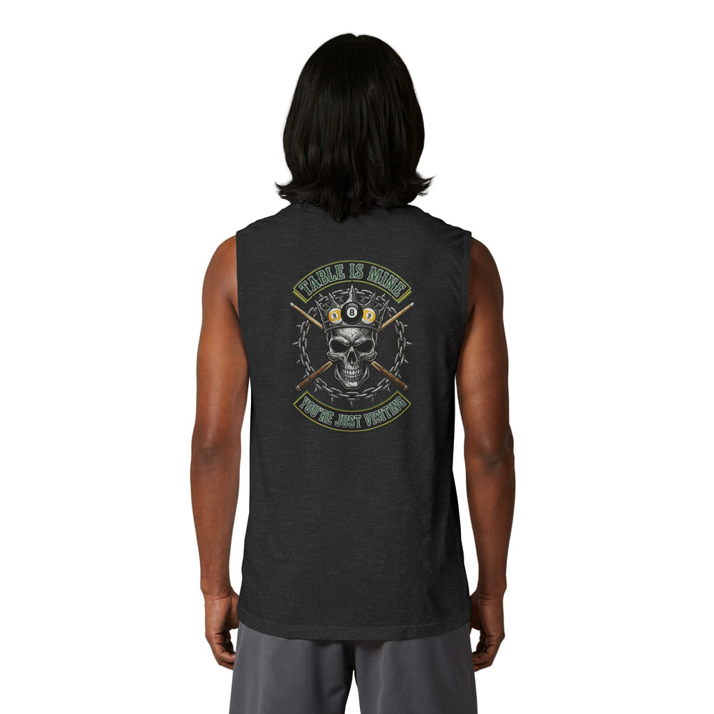Table Is Mine You're Just Visiting Skull King Billiards Muscle Tank | Pool Player Graphic Tank Top | Front & Back Print