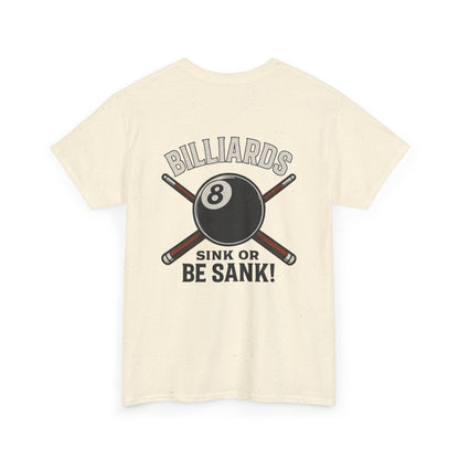 Sink or Be Sank Billiards Gildan Tee