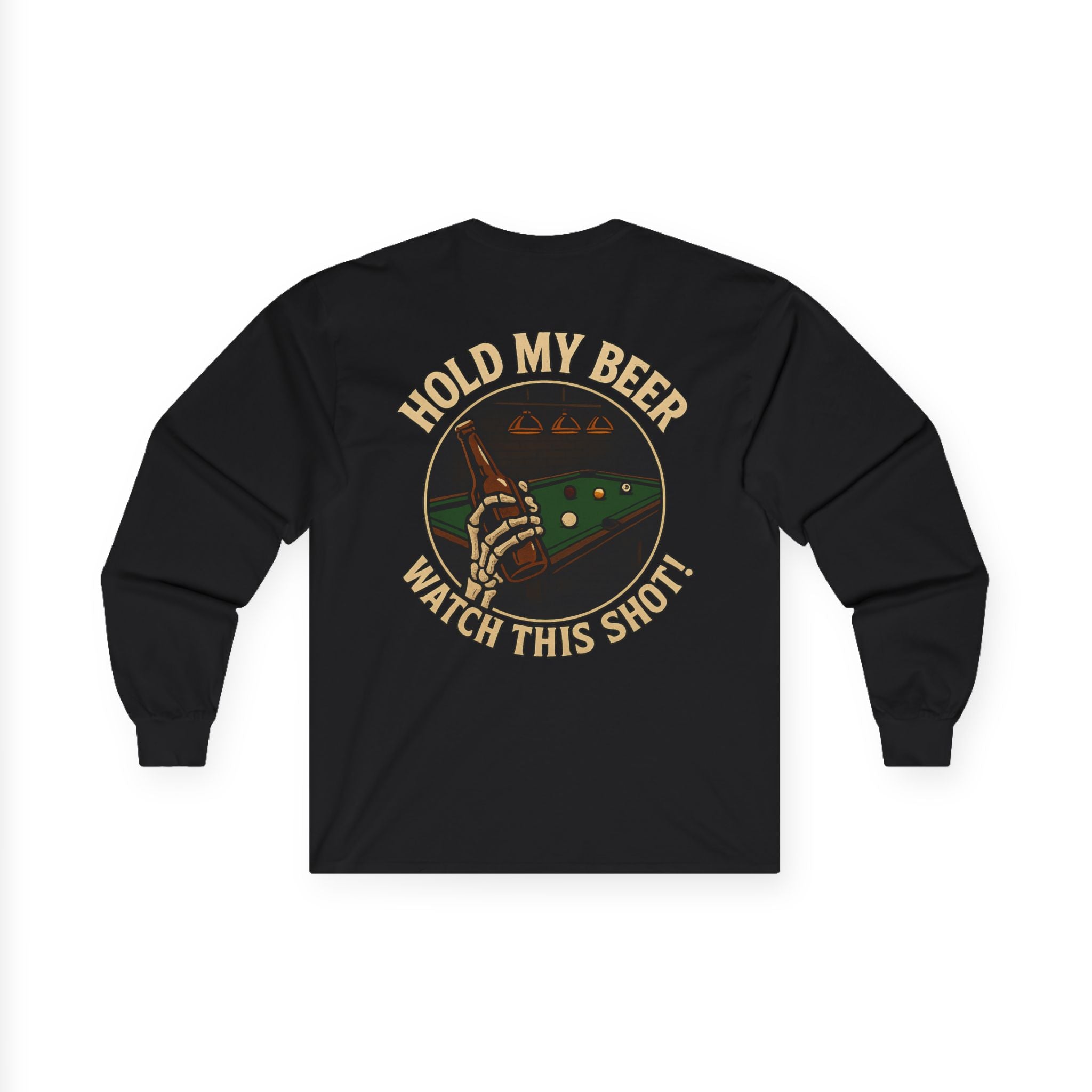 Hold My Beer Watch This Shot Long Sleeve Tee