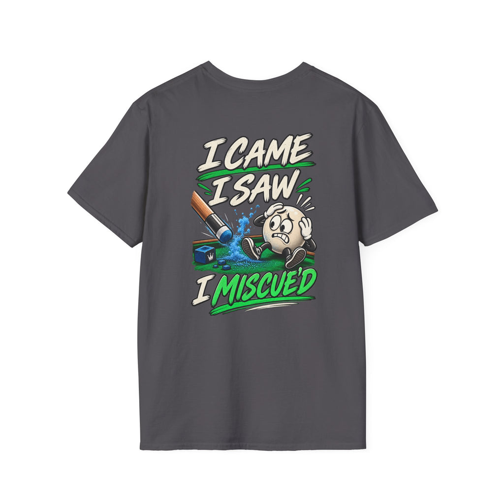 I Came I Saw I Miscued Funny Pool Player T-Shirt | Classic Series CCS-CST-023