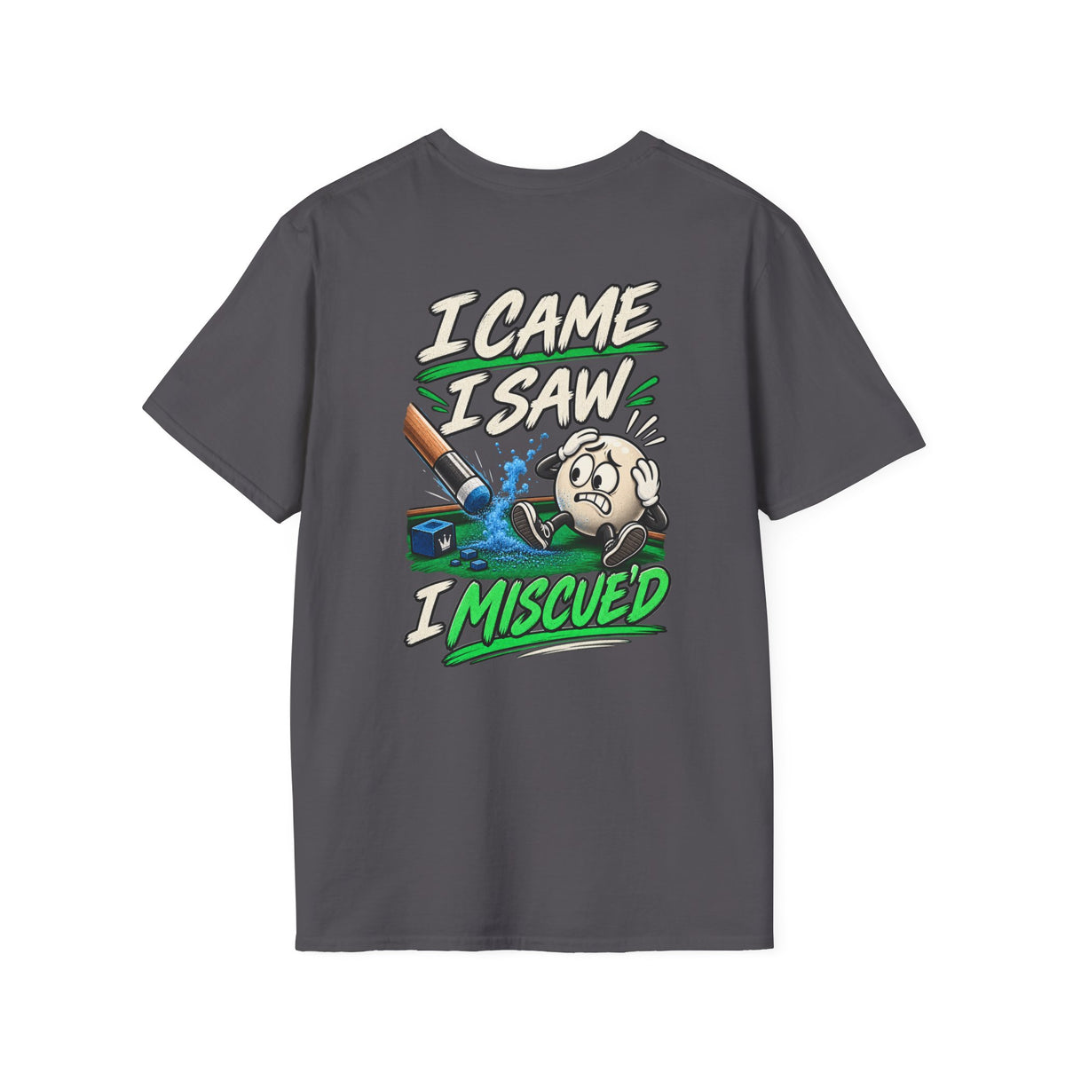 I Came I Saw I Miscued Funny Pool Player T-Shirt | Classic Series CCS-CST-023