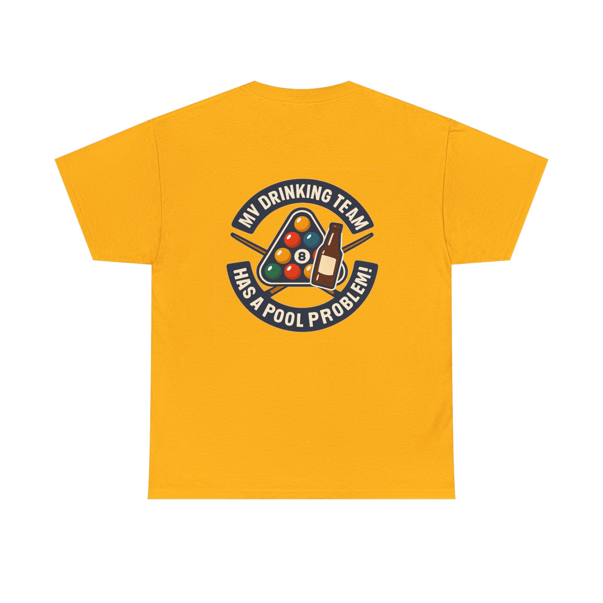 My Drinking Team Has A Pool Problem Billiards Tee