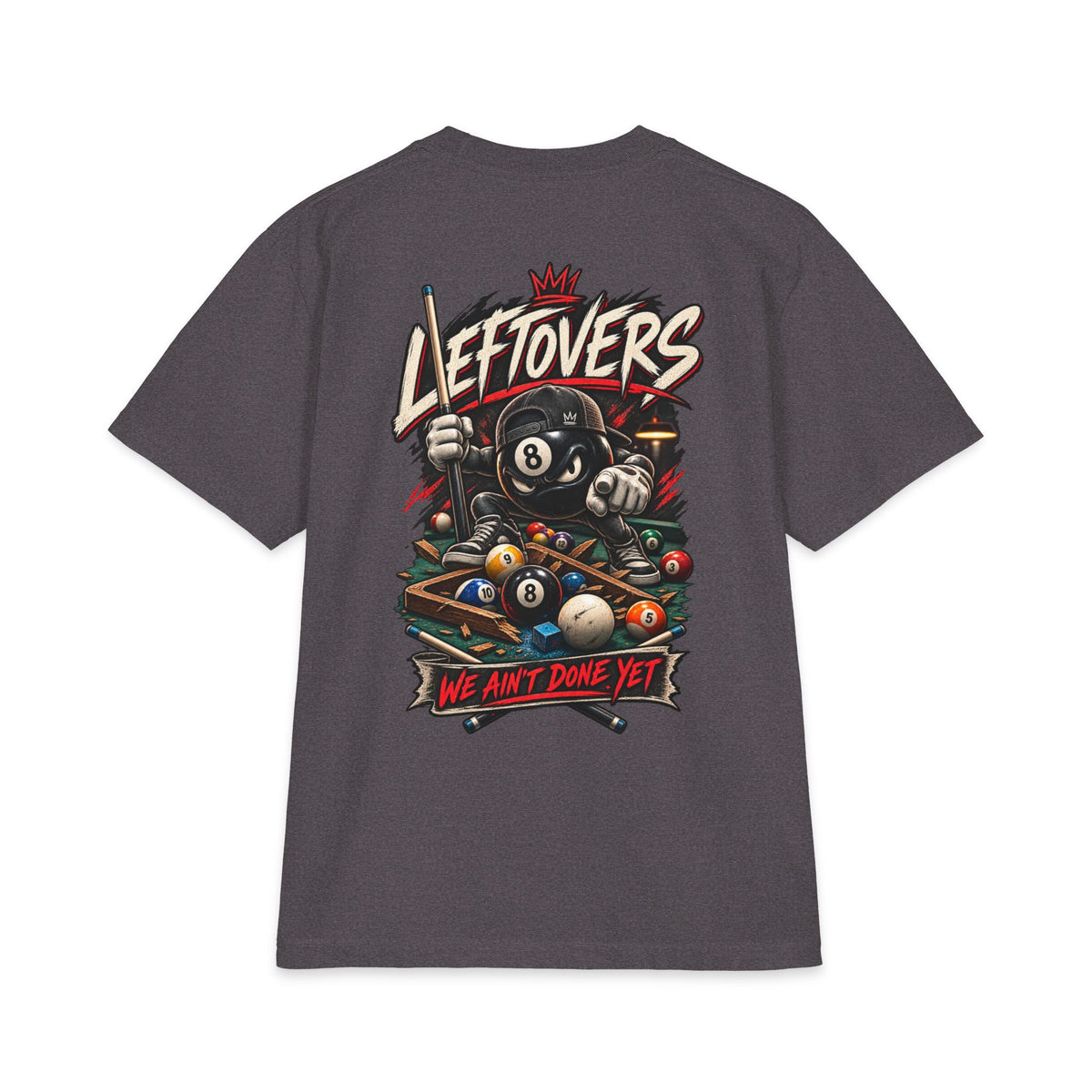 Leftovers – We Ain’t Done Yet – Cue Crew After Dark Billiards T-Shirt