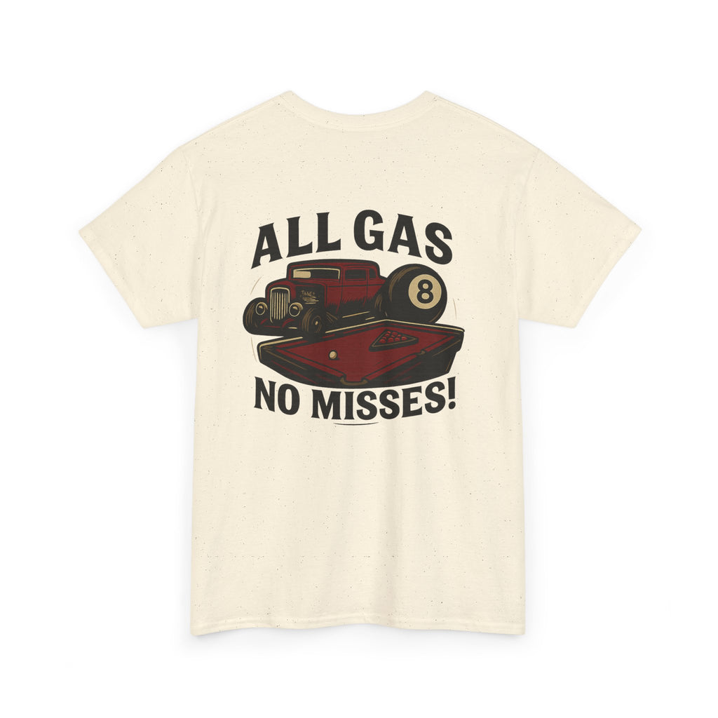 All Gas No Misses Gildan Tee