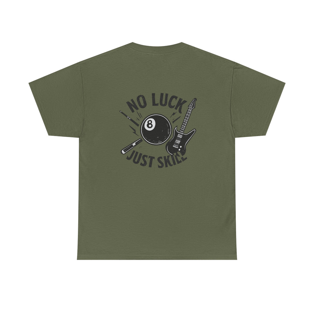 No Luck Just Skill Billiards Tee