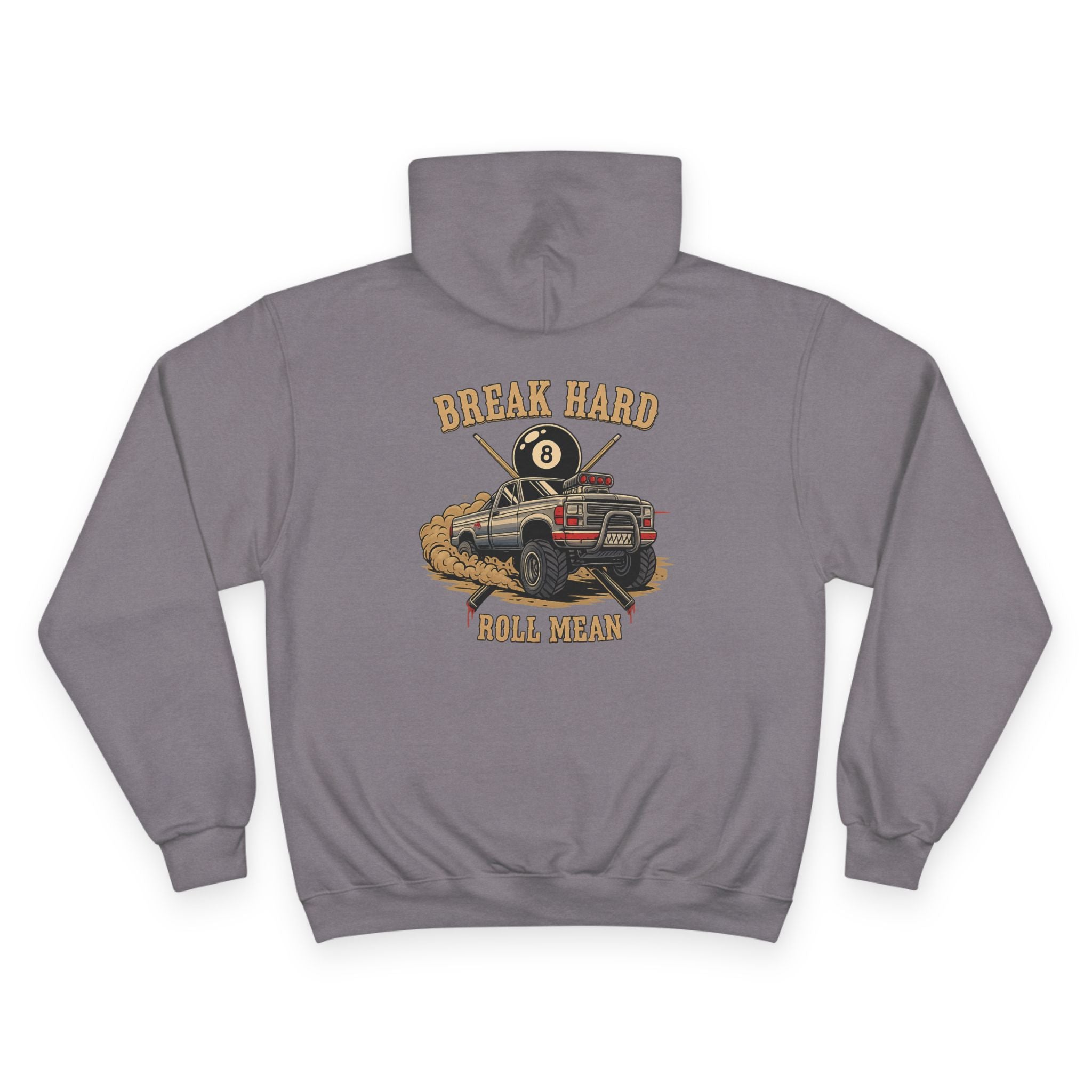 Break Hard Roll Mean Billiards Champion Hoodie