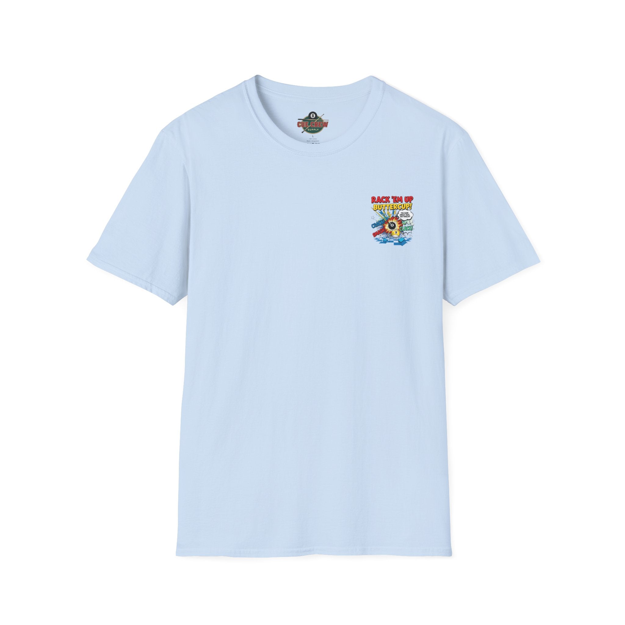 Rack 'Em Up Buttercup! Funny Billiards T-Shirt | Comic Pool Player Graphic Tee | Front & Back Print