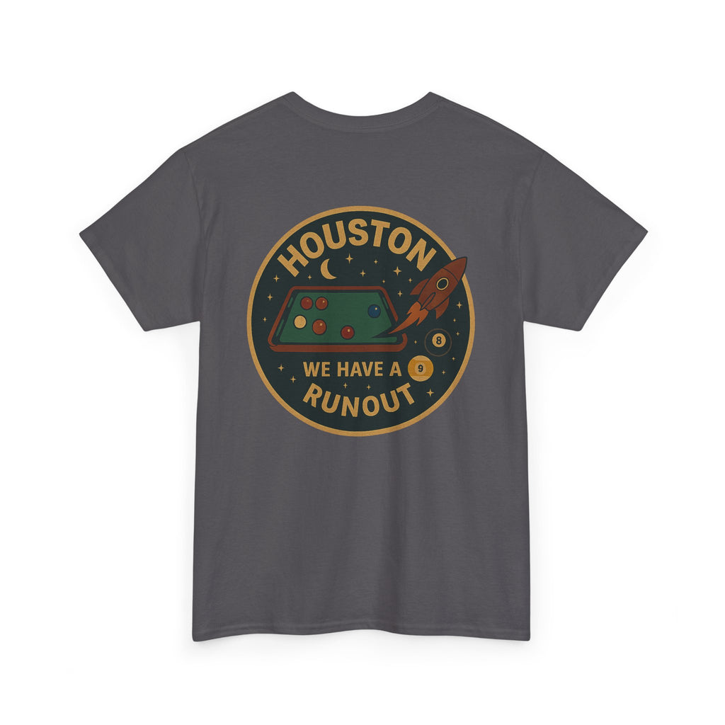 Houston We Have A Runout Gildan Tee
