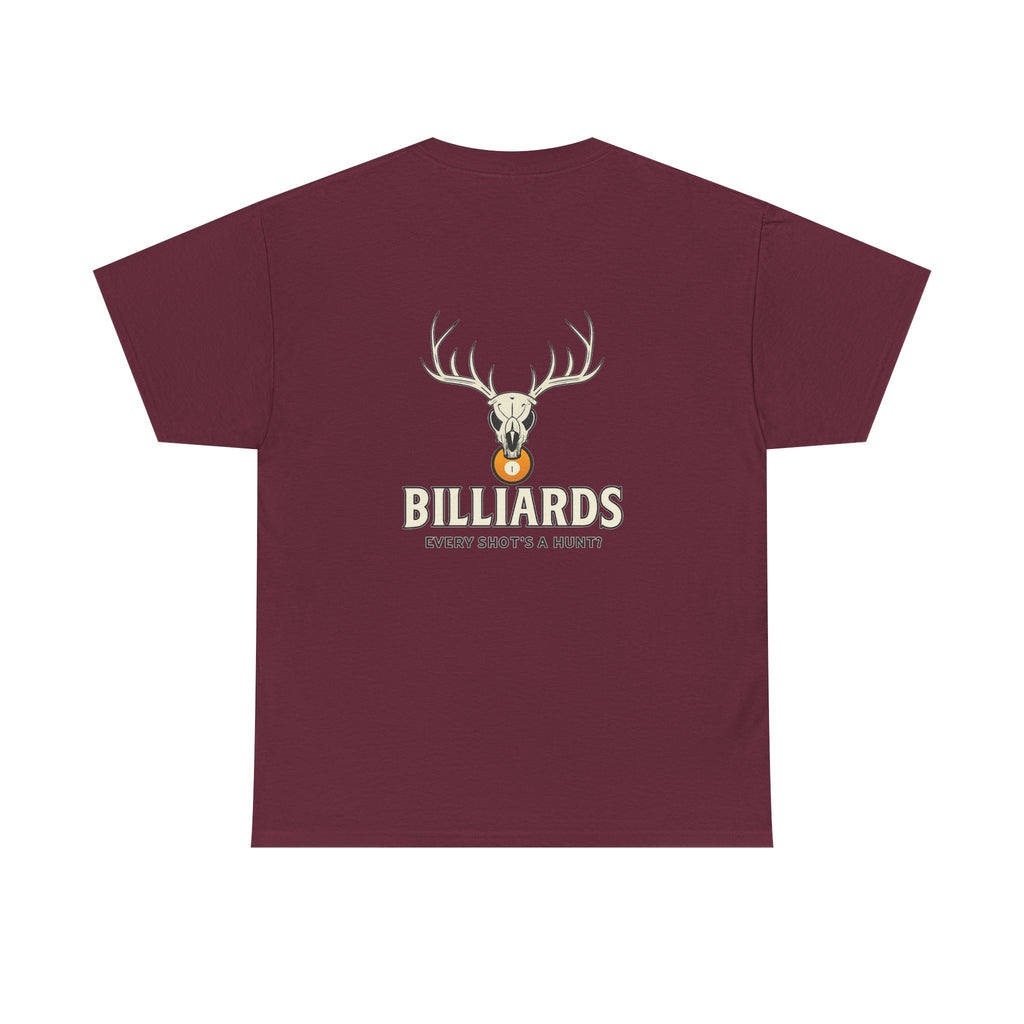 Every Shot’s a Hunt Billiards Tee
